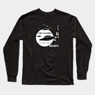 The Saucers Will Keep Their Secrets V2 Long Sleeve T-Shirt